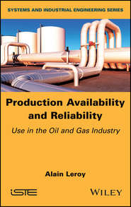 бесплатно читать книгу Production Availability and Reliability автора Alain Leroy