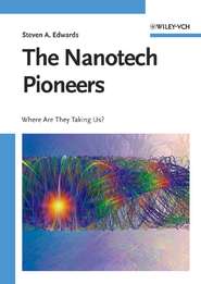 бесплатно читать книгу The Nanotech Pioneers автора Steven Edwards