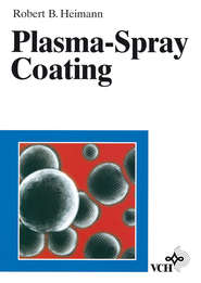 бесплатно читать книгу Plasma-Spray Coating автора Robert Heimann