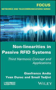 бесплатно читать книгу Non-Linearities in Passive RFID Systems автора Smail Tedjini