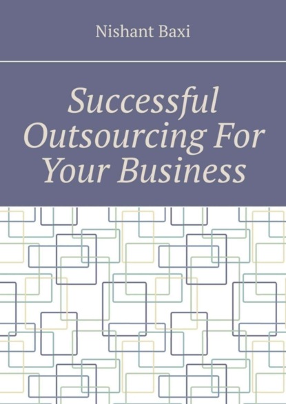 Successful Outsourcing For Your Business