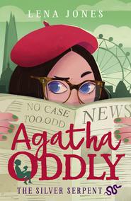 бесплатно читать книгу Agatha Oddly автора Lena Jones