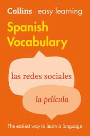 бесплатно читать книгу Easy Learning Spanish Vocabulary автора Collins Dictionaries