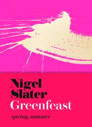 бесплатно читать книгу GreenFeast автора Nigel Slater