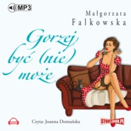 бесплатно читать книгу Gorzej być (nie) może автора Małgorzata Falkowska