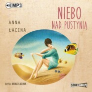 бесплатно читать книгу Niebo nad pustynią автора Anna Łacina