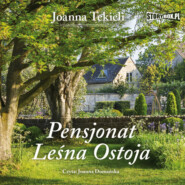бесплатно читать книгу Pensjonat Leśna Ostoja автора Joanna Tekieli