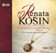 бесплатно читать книгу Tajemnice Luizy Bein автора Renata Kosin