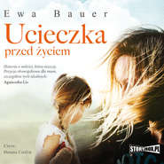 бесплатно читать книгу Ucieczka przed życiem автора Ewa Bauer