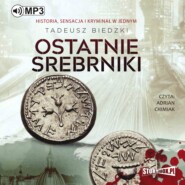 бесплатно читать книгу Ostatnie srebrniki автора Tadeusz Biedzki