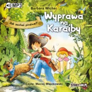 бесплатно читать книгу Jak zostać piratem? Wyprawa na Karaiby автора Barbara Wicher