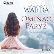 бесплатно читать книгу Ominąć Paryż автора Małgorzata Warda