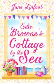 бесплатно читать книгу Edie Browne’s Cottage by the Sea: A heartwarming, hilarious romance read set in Cornwall! автора Jane Linfoot