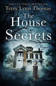 бесплатно читать книгу The House of Secrets автора Terry Thomas