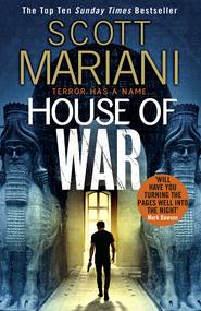 бесплатно читать книгу House of War автора Scott Mariani