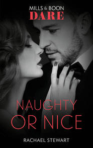 бесплатно читать книгу Naughty Or Nice автора Rachael Stewart