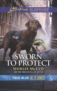 бесплатно читать книгу Sworn To Protect автора Shirlee McCoy