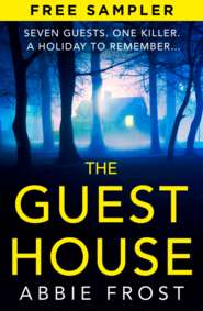 бесплатно читать книгу The Guesthouse автора Abbie Frost