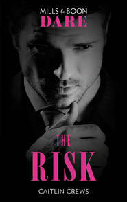 бесплатно читать книгу The Risk автора CAITLIN CREWS