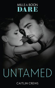 бесплатно читать книгу Untamed автора CAITLIN CREWS