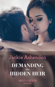 бесплатно читать книгу Demanding His Hidden Heir автора Jackie Ashenden