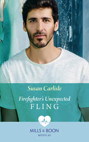 бесплатно читать книгу Firefighter's Unexpected Fling автора Susan Carlisle