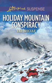 бесплатно читать книгу Holiday Mountain Conspiracy автора Liz Shoaf