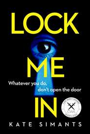 бесплатно читать книгу Lock Me In автора Kate Simants