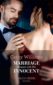 бесплатно читать книгу Marriage Bargain With His Innocent автора Кэтти Уильямс