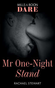 бесплатно читать книгу Mr One-Night Stand автора Rachael Stewart