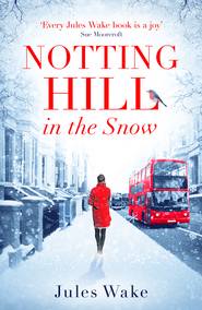 бесплатно читать книгу Notting Hill in the Snow автора Jules Wake