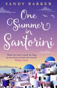 бесплатно читать книгу One Summer in Santorini автора Sandy Barker
