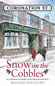 бесплатно читать книгу Snow on the Cobbles автора Maggie Sullivan