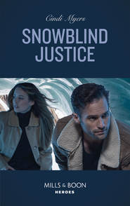 бесплатно читать книгу Snowblind Justice автора Cindi Myers