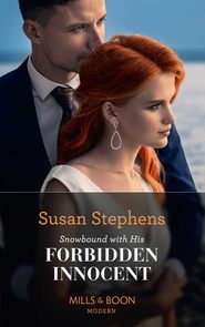 бесплатно читать книгу Snowbound With His Forbidden Innocent автора Susan Stephens