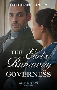 бесплатно читать книгу The Earl's Runaway Governess автора Catherine Tinley
