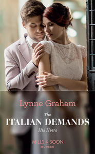 бесплатно читать книгу The Italian Demands His Heirs автора Линн Грэхем