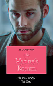 бесплатно читать книгу The Marine's Return автора Rula Sinara