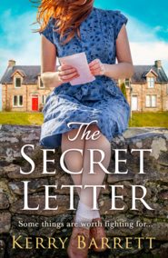 бесплатно читать книгу The Secret Letter автора Kerry Barrett