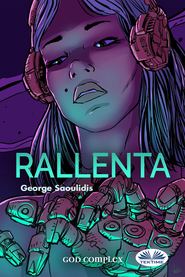 бесплатно читать книгу Rallenta автора George Saoulidis