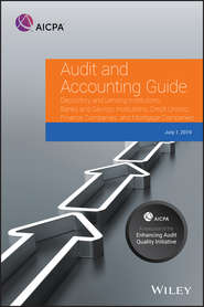 бесплатно читать книгу Audit and Accounting Guide Depository and Lending Institutions автора  Коллектив авторов