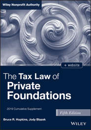 бесплатно читать книгу The Tax Law of Private Foundations, + website автора Jody Blazek