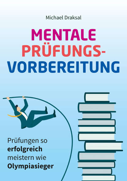 Mentale Prüfungsvorbereitung