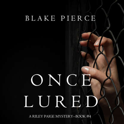 Once Lured