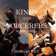 бесплатно читать книгу Kings and Sorcerers Bundle автора Морган Райс
