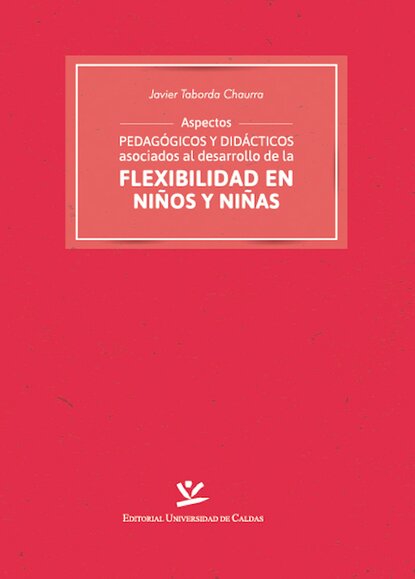 Aspectos pedagógicos y didácticos asociados al desarrollo de la flexibilidad en niños y niñas