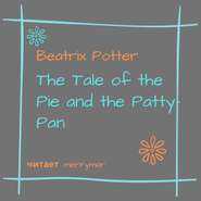 бесплатно читать книгу The Tale of the Pie and the Patty-Pan автора Беатрис Поттер