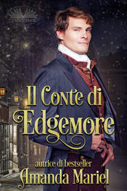 бесплатно читать книгу Il Conte Di Edgemore автора Amanda Mariel