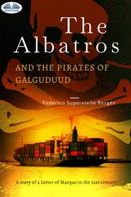 бесплатно читать книгу The Albatros And The Pirates Of Galguduud автора Supervielle Federico