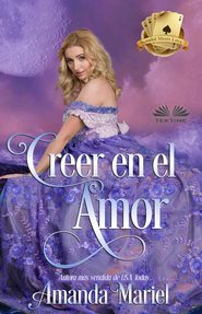 бесплатно читать книгу Creer En El Amor автора Mariel Amanda